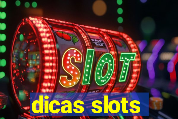 dicas slots