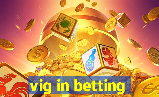 vig in betting