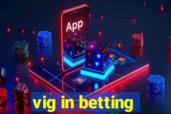 vig in betting