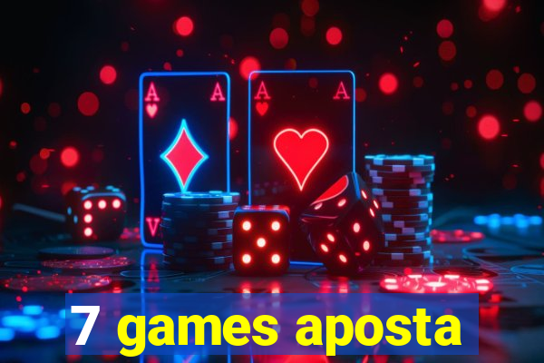 7 games aposta