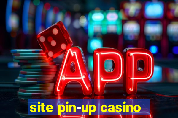 site pin-up casino