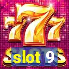 slot 9