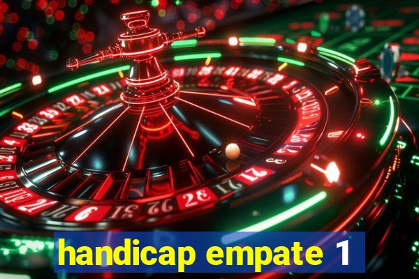 handicap empate 1