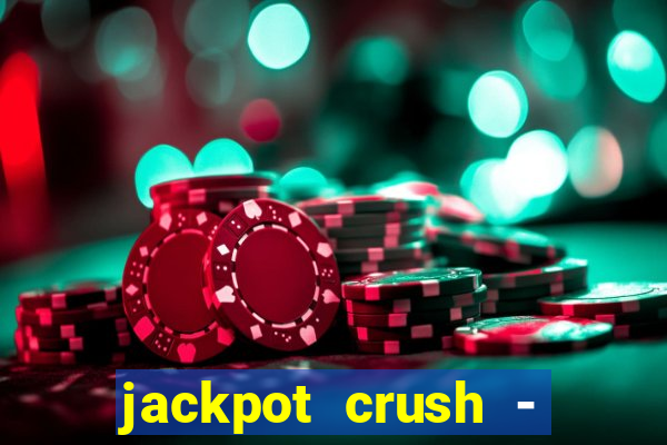 jackpot crush - slots games