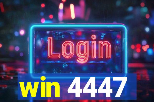 win 4447