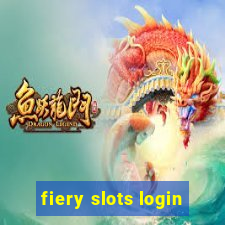 fiery slots login