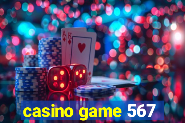 casino game 567