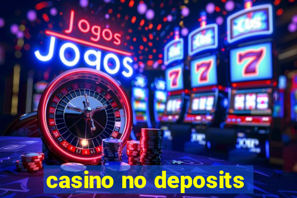 casino no deposits