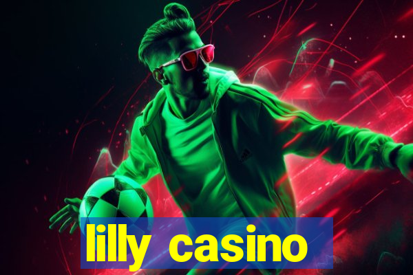 lilly casino