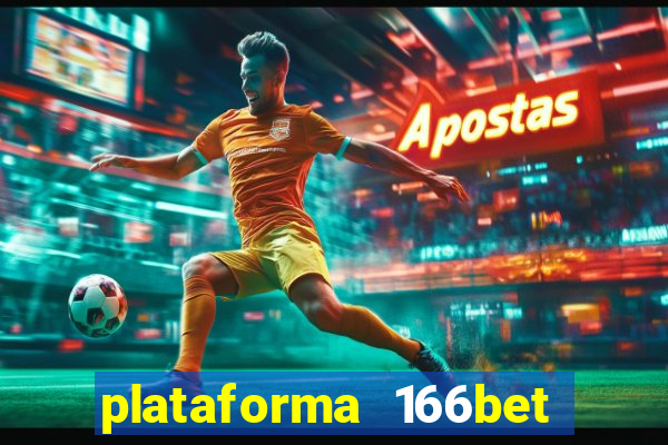 plataforma 166bet 茅 confi谩vel