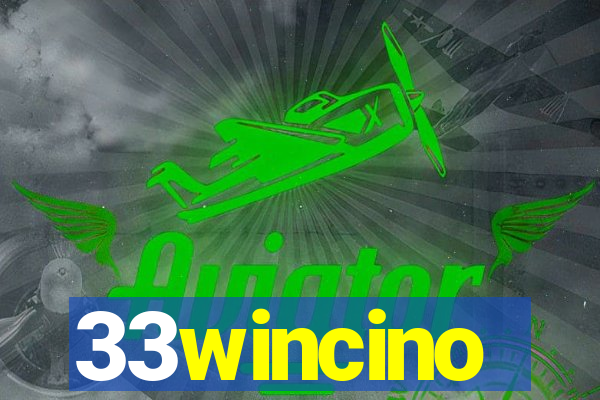 33wincino