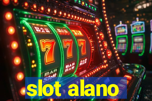 slot alano