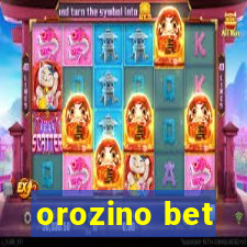 orozino bet