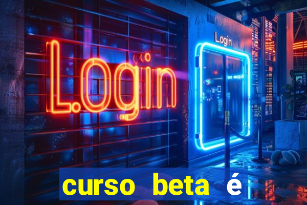 curso beta é reconhecido pelo mec