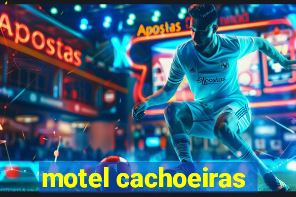 motel cachoeiras