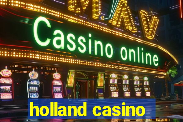 holland casino