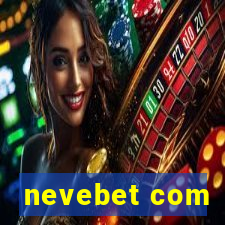 nevebet com