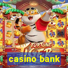 casino bank