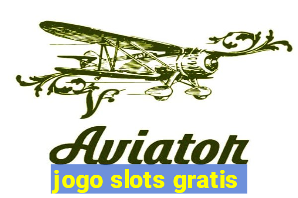 jogo slots gratis