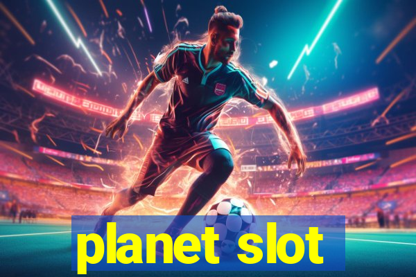 planet slot