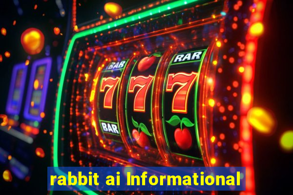 rabbit ai Informational