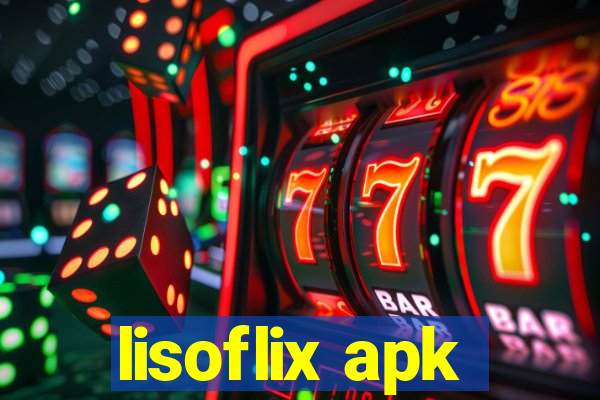 lisoflix apk