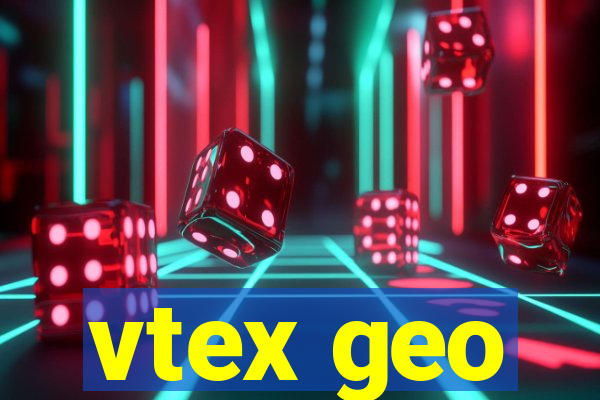 vtex geo