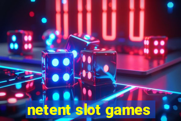 netent slot games