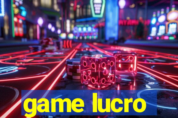 game lucro