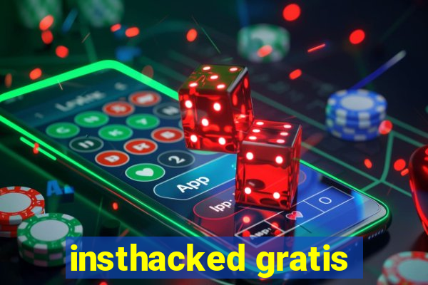 insthacked gratis