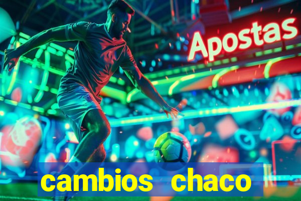 cambios chaco dólar guaraní