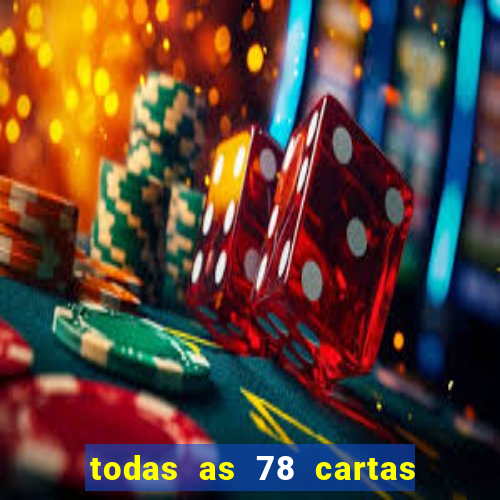 todas as 78 cartas do tarot