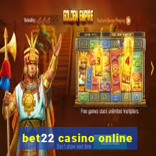 bet22 casino online