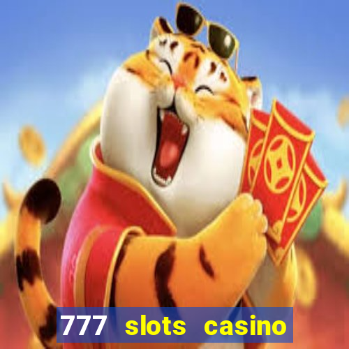 777 slots casino by dragonplay