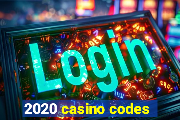 2020 casino codes