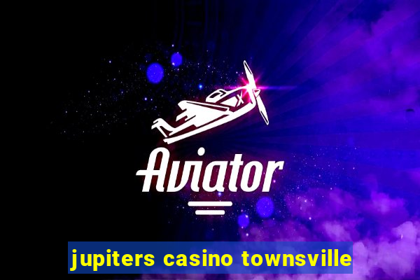 jupiters casino townsville