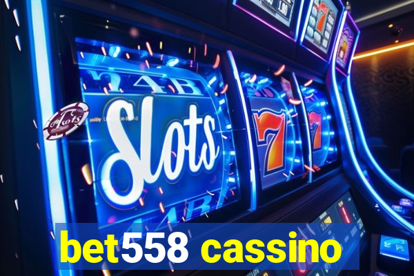 bet558 cassino