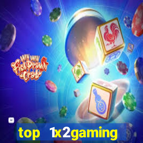 top 1x2gaming online slot sites