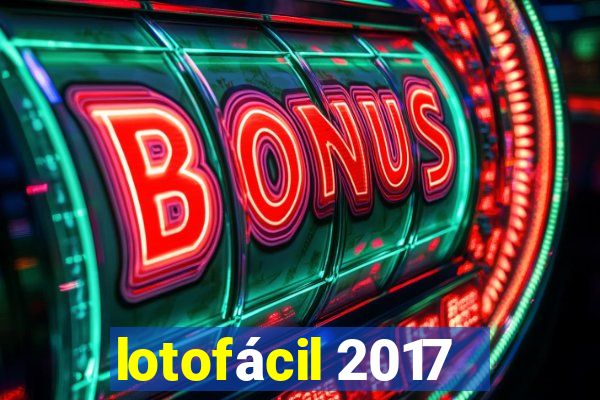 lotofácil 2017