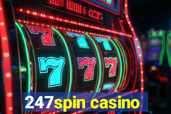 247spin casino