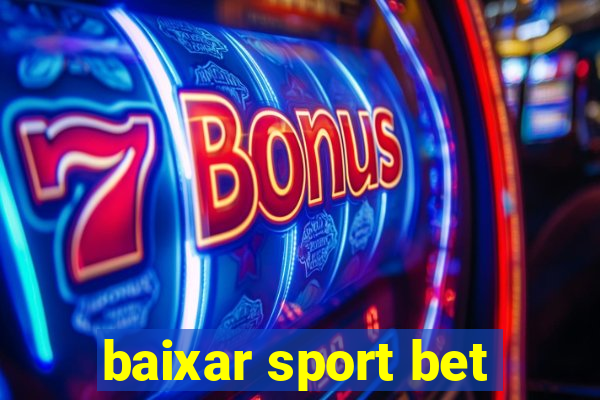 baixar sport bet