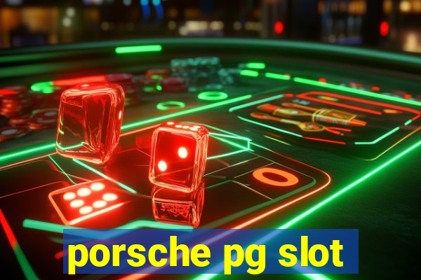 porsche pg slot