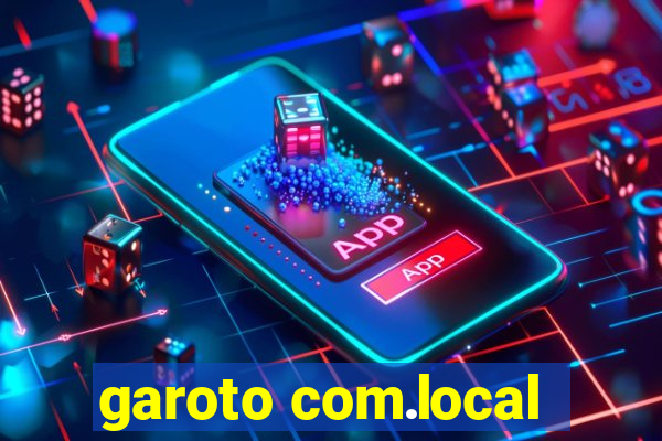 garoto com.local