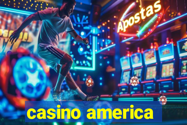 casino america