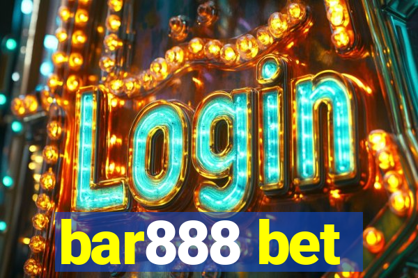 bar888 bet