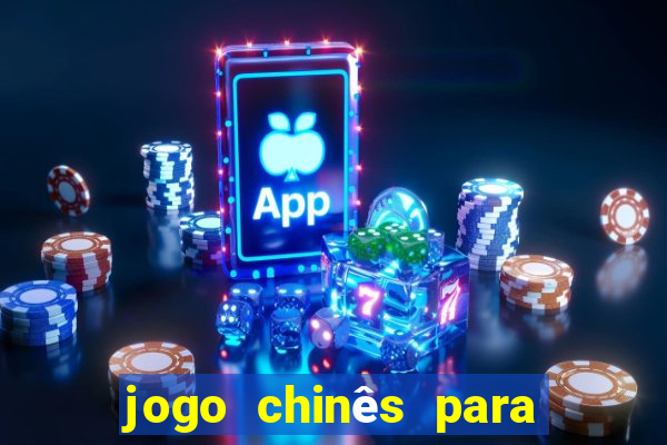 jogo chinês para ganhar dinheiro