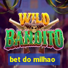 bet do milhao