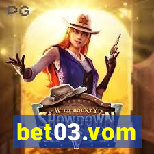 bet03.vom