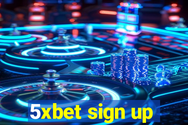 5xbet sign up