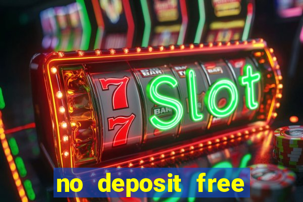 no deposit free casino cash